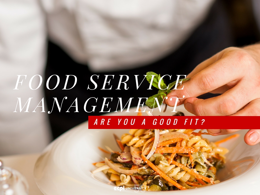 Food Service Management Are You a Good Fit?